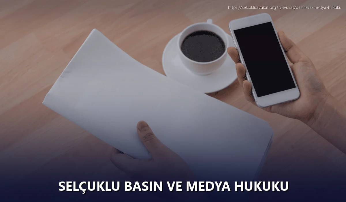 Selçuklu Basın ve Medya Hukuku